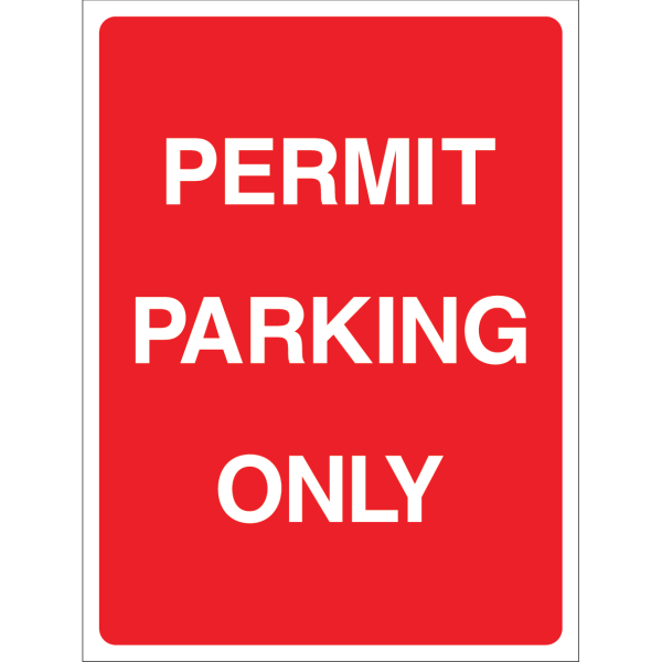 Red "Permit Parking Only" sign with white text, suitable for outdoor use to restrict parking to permit holders