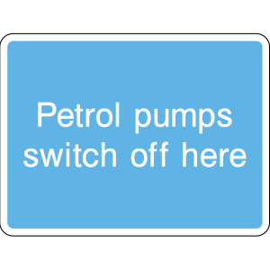 Sign instructing to switch off petrol pumps here