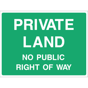 Private Land - No Public Right of Way sign with bold white text on green background
