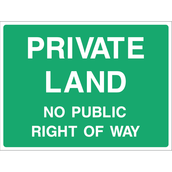 Private Land - No Public Right of Way sign with bold white text on green background