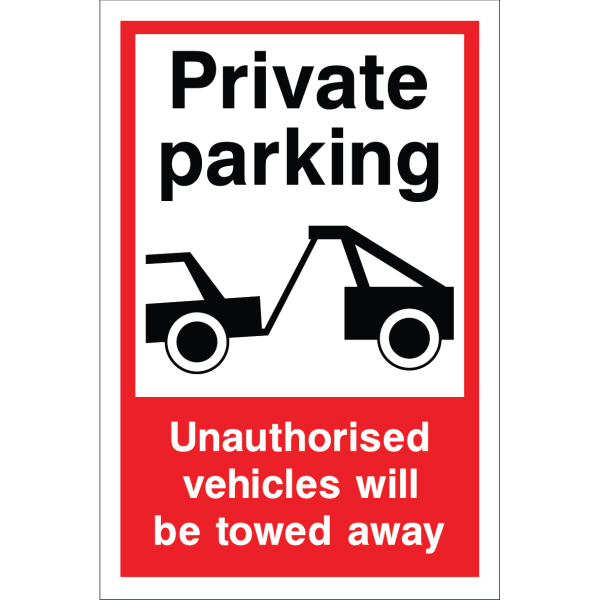 Outdoor "Private parking" and "Unauthorized vehicles will be towed away" sign with tow truck illustration, warning that vehicles will be towed