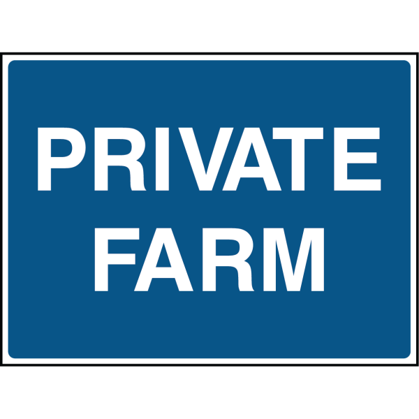 Private farm sign with clear message for restricted access