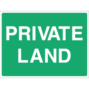 Private Land sign with bold white text on green background