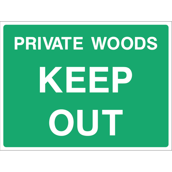 Private Woods Keep Out sign with bold white text on green background