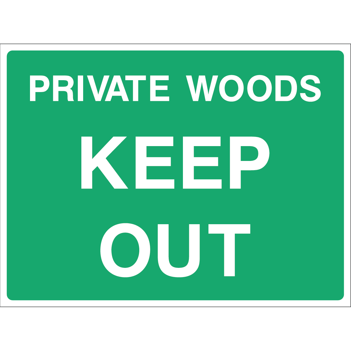 Private Woods Keep Out sign with bold white text on green background