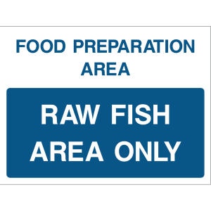 Sign indicating area for raw fish only