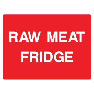 Sign indicating location of raw meat fridge