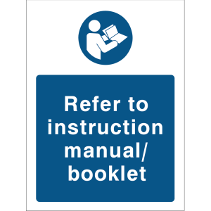 Warning sign with a blue background, white text “Refer to instruction manual/booklet,” and an icon of a person reading a manual at the top