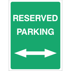 Green "Reserved Parking" sign with white text, suitable for outdoor use to designate reserved parking spots