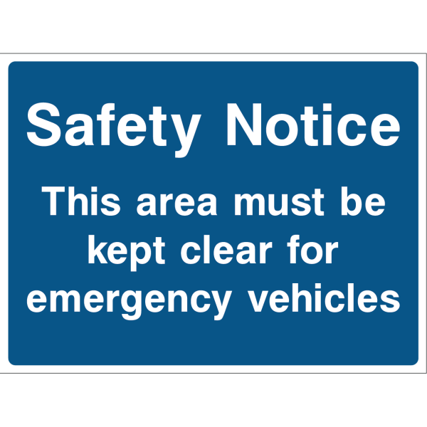 Outdoor "Safety Notice. This area must be kept clear for emergency vehicles" warning sign with white text on blue background
