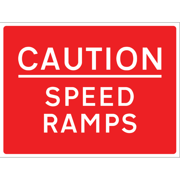 Outdoor "Caution: Speed Ramps" warning sign with white text on red background
