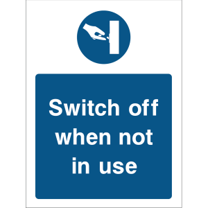 Warning sign with a blue background, white text “Switch off when not in use,” and an icon of a hand turning off a switch at the top