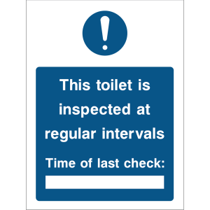 Toilet inspection reminder sign with space for last check time