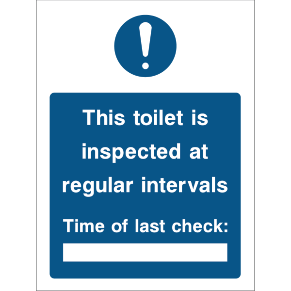 Toilet inspection reminder sign with space for last check time