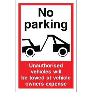 Outdoor "No parking" and towing warning sign with tow truck illustration, warning that unauthorised vehicles will be towed at owners' expense