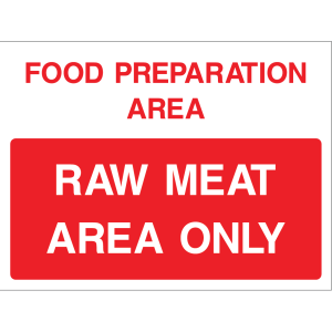 Sign indicating raw meat area only