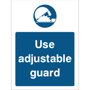 Safety sign with a blue background, white text “Use adjustable guard,” and an icon of an adjustable guard at the top