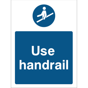This clear safety sign advises individuals to use the handrail for safety.