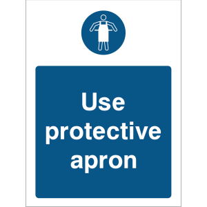 Sign instructing to use a protective apron