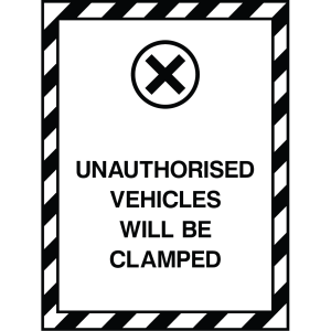 Outdoor warning sign with black text and a warning icon reading "Unauthorized Vehicles Will Be Clamped," used to enforce parking restrictions