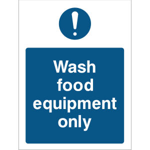 Sign instructing to wash only food equipment