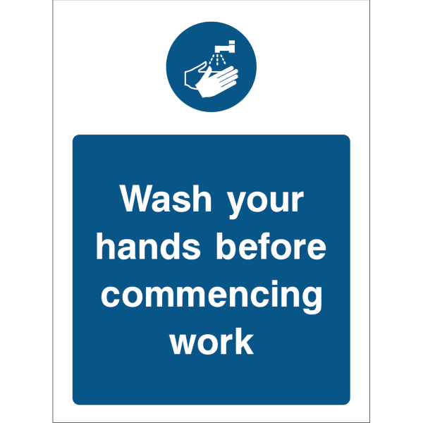 Sign reminding to wash hands before starting work