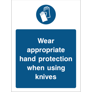 Sign reminding to wear hand protection when using knives