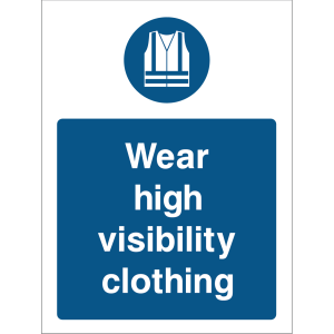 Blue warning sign with an icon of high visibility vest and the message “Wear high visibility clothing”