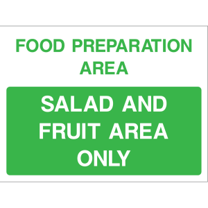 Sign indicating salad and fruit area only