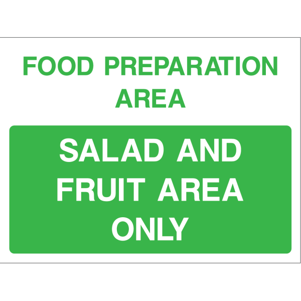Sign indicating salad and fruit area only
