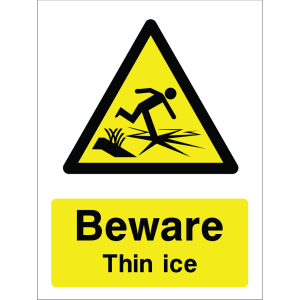 Warning sign showing a person falling through ice inside a yellow triangle and the message: "Beware Thin Ice" on a yellow background, used to alert visitors to icy hazards.