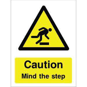 Warning sign showing a black triangle icon with a person stepping down and the message: "Caution. Mind the step." on yellow background, used to alert about trip hazards.