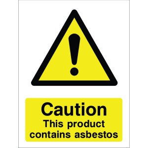 Warning sign showing a black triangle icon with an exclamation mark and the message: "Caution. This product contains asbestos." on yellow background, used to alert about asbestos hazards.