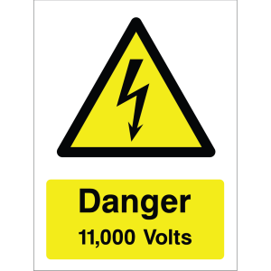 Warning sign with yellow background, lightning bolt icon, and "Danger 11,000 Volts" text.