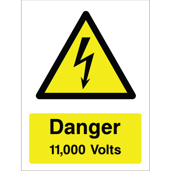 Warning sign with yellow background, lightning bolt icon, and "Danger 11,000 Volts" text.