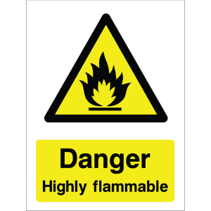 Warning sign with yellow background, black triangle, flame icon, and "Danger Highly flammable" text.