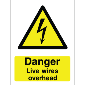 Warning sign featuring a lightning bolt icon and the text: "Danger. Live wires overhead" on a yellow background, used for safety and hazard awareness around overhead power lines.