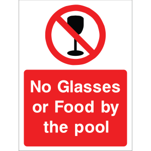 Warning sign showing a prohibition symbol over glasses and food icons and the message: "No glasses or food by the pool" on a red background, used to enforce safety and hygiene rules.