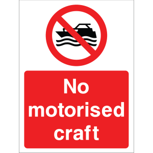 Warning sign showing a circle and slash over a motorised boat icon and the message: "No motorised craft." on a red background, used to alert about restrictions on motorised watercraft.