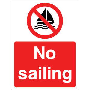 Warning sign showing a circle and slash over sailboat icon and the message: "No sailing" on a red background, used to alert about sailing prohibitions.