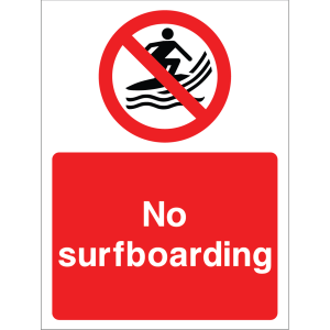 Warning sign showing a circle and slash over a surfer on a surfboard icon and the message: "No surfboarding" on a red background, used to alert about surfboarding prohibitions.