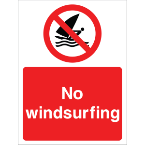 Warning sign showing a circle and slash over windsurfing gear icon and the message: "No windsurfing." on a red background, used to alert about windsurfing prohibitions.