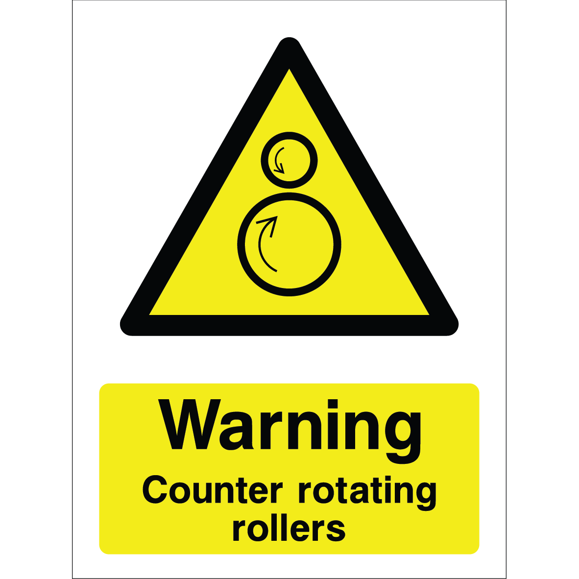 Warning sign showing a black triangle icon with two rollers and rotational arrows, and the message: "Warning Counter rotating rollers" on yellow background, used to alert about rotating machinery hazards.