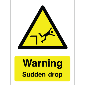 Warning sign showing a black triangle icon with a person falling and the message: "Warning. Sudden drop." on yellow background, used to alert about sudden elevation change hazards.